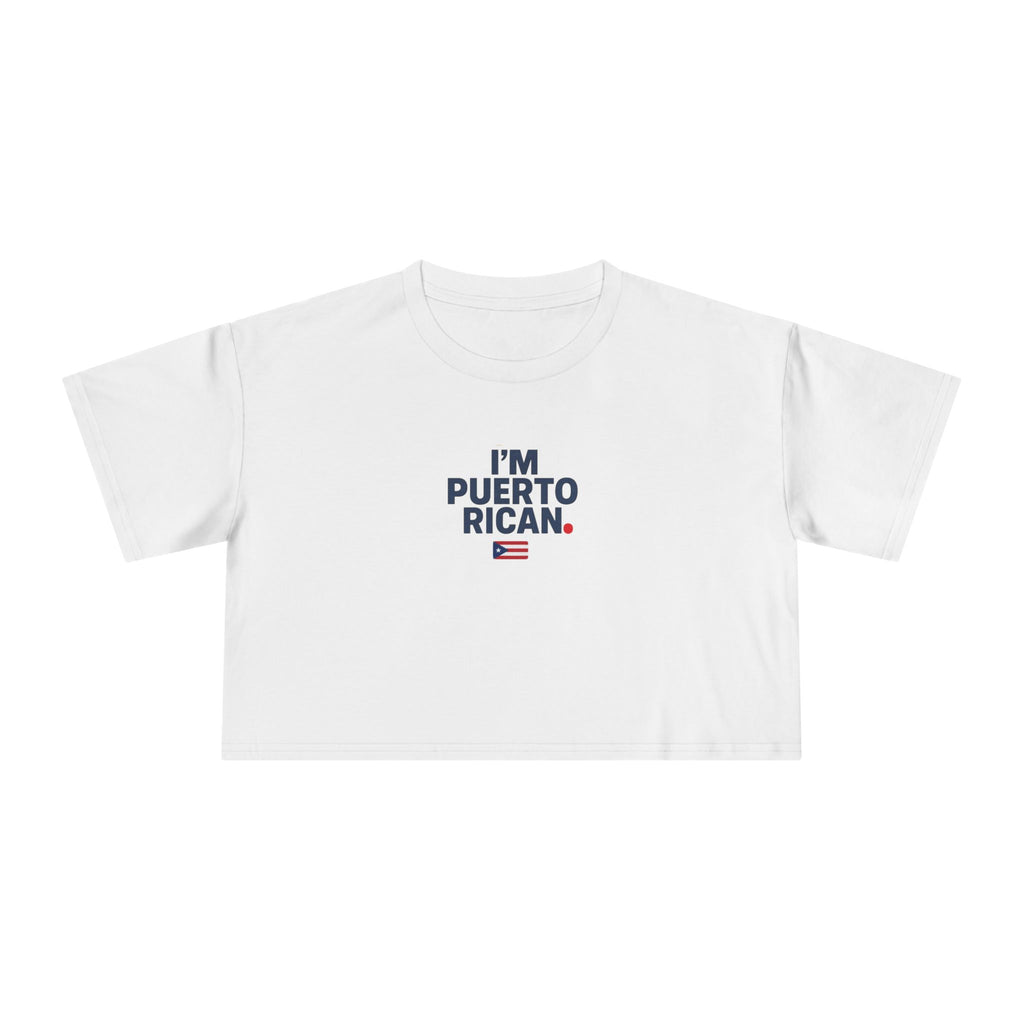 I'm Puerto Rican Crop Tee — Women's Puerto Rican Pride Top