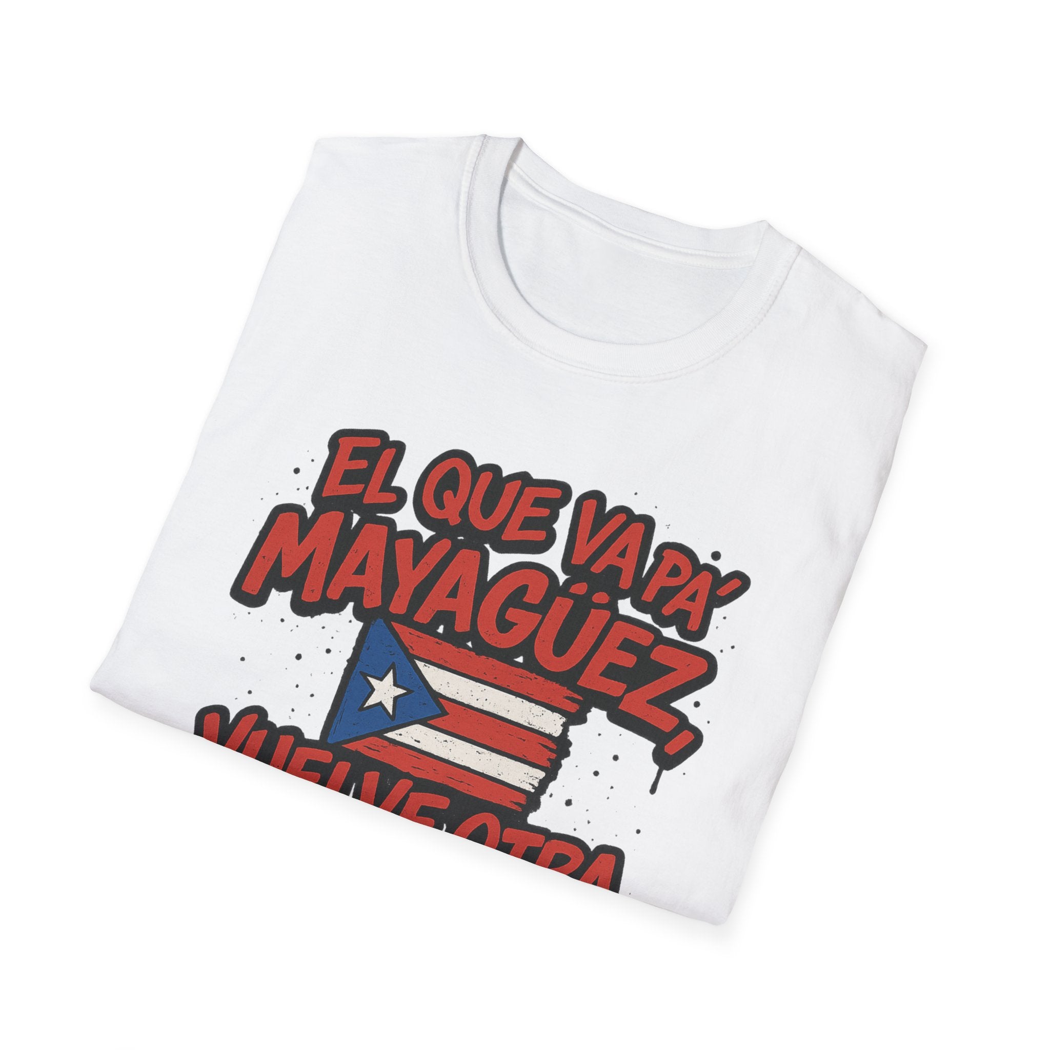 T‑Shirt — "El que va pa' Mayagüez vuelve otra vez" Puerto Rico Flag Tee