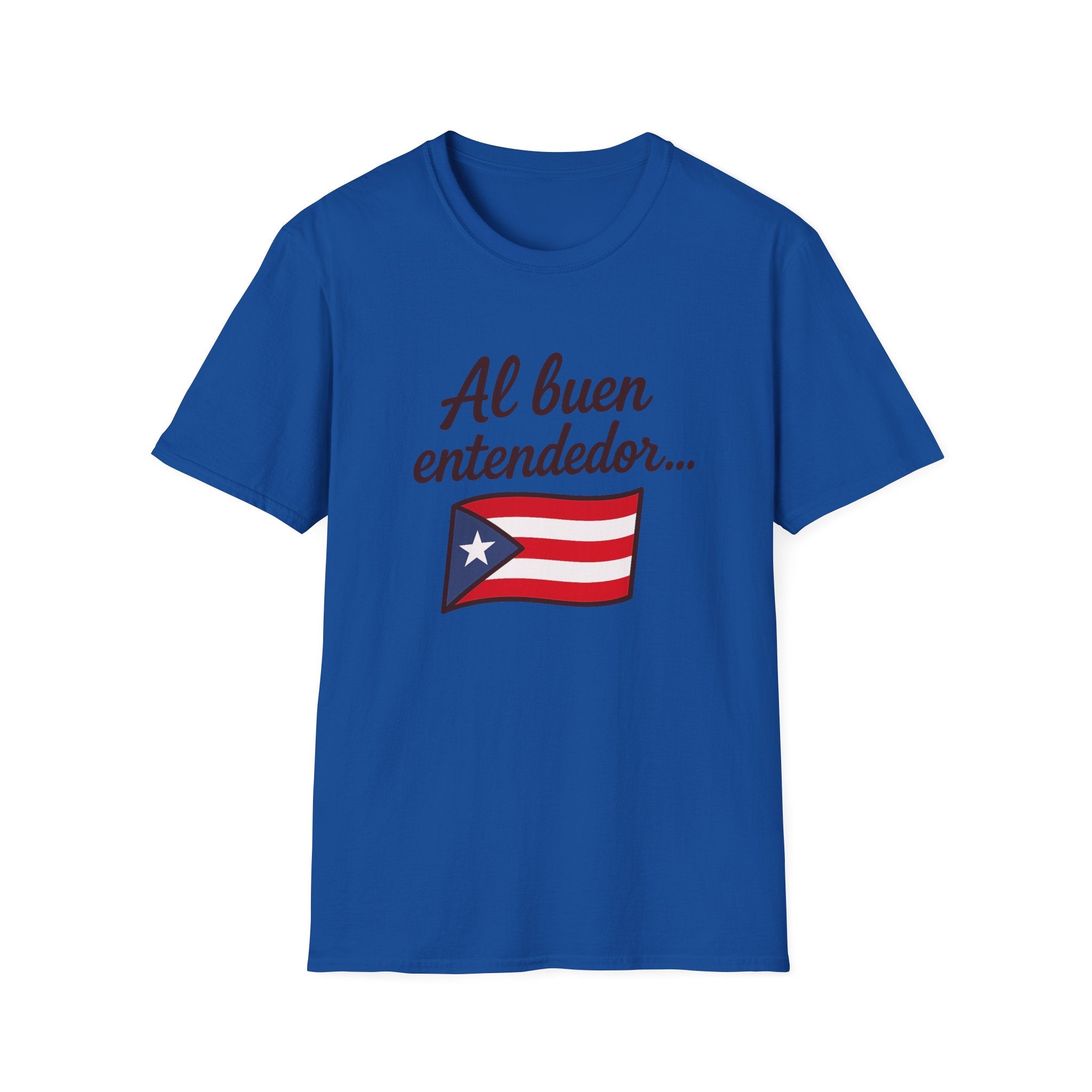 Puerto Rican Flag T-Shirt “Al buen entendedor…” – Patriotic Puerto Rico Tee