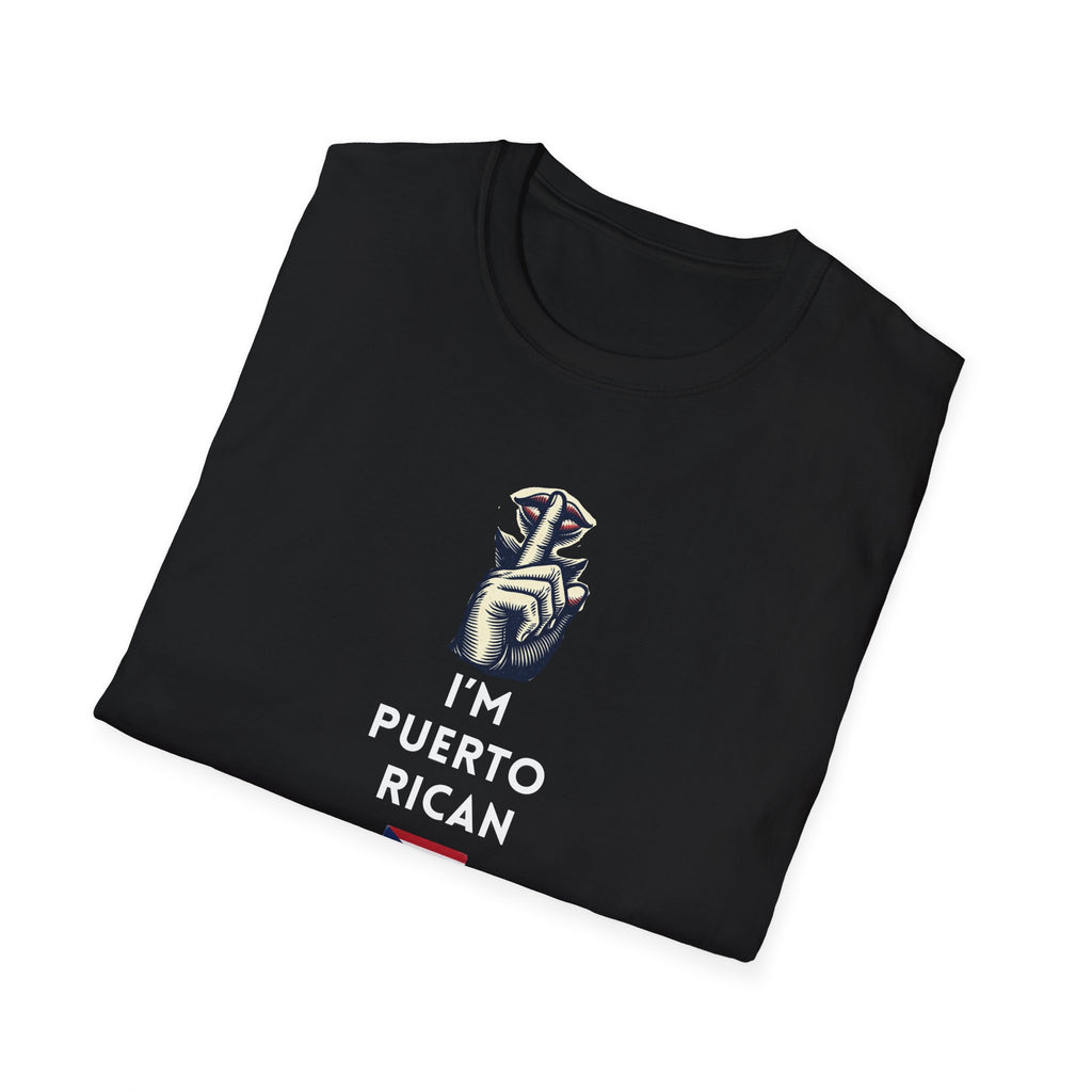 Shh I’m Puerto Rican T-Shirt — Subtle Puerto Rican Pride Tee