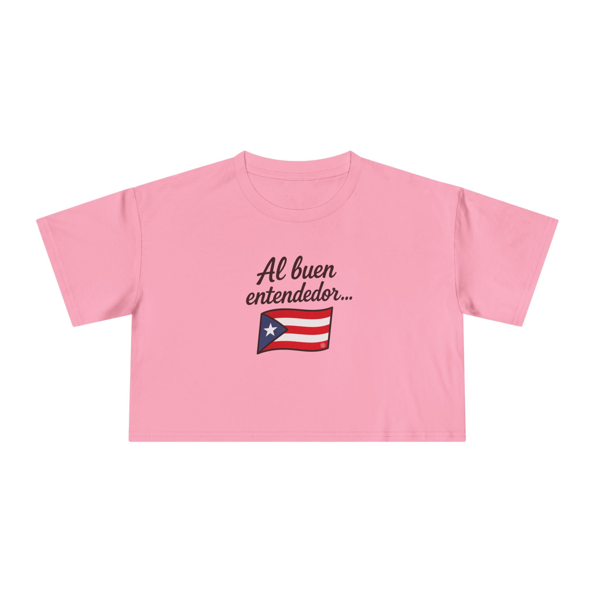 Crop Tee — "Al buen entendedor" with Puerto Rico Flag (Women’s)
