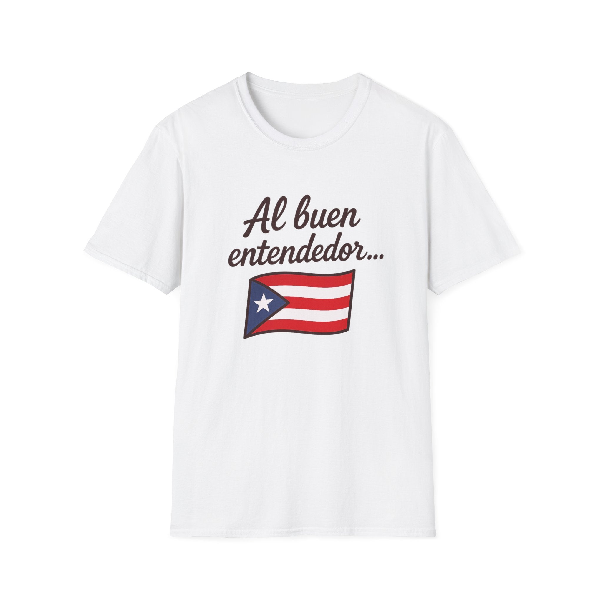 Puerto Rican Flag T-Shirt “Al buen entendedor…” – Patriotic Puerto Rico Tee