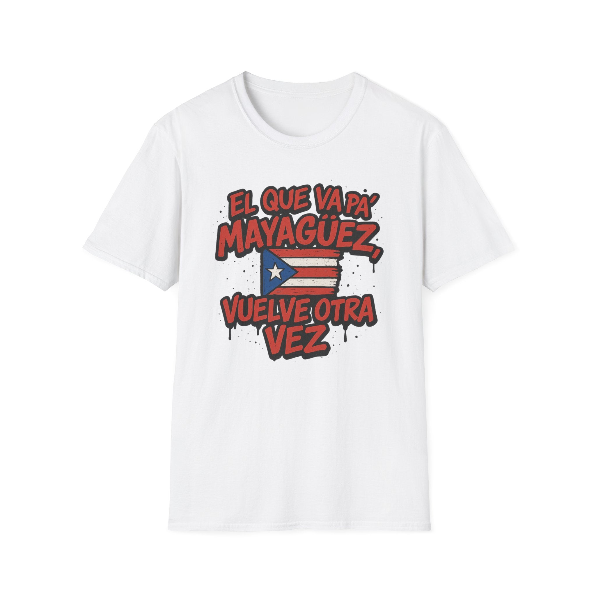T‑Shirt — "El que va pa' Mayagüez vuelve otra vez" Puerto Rico Flag Tee