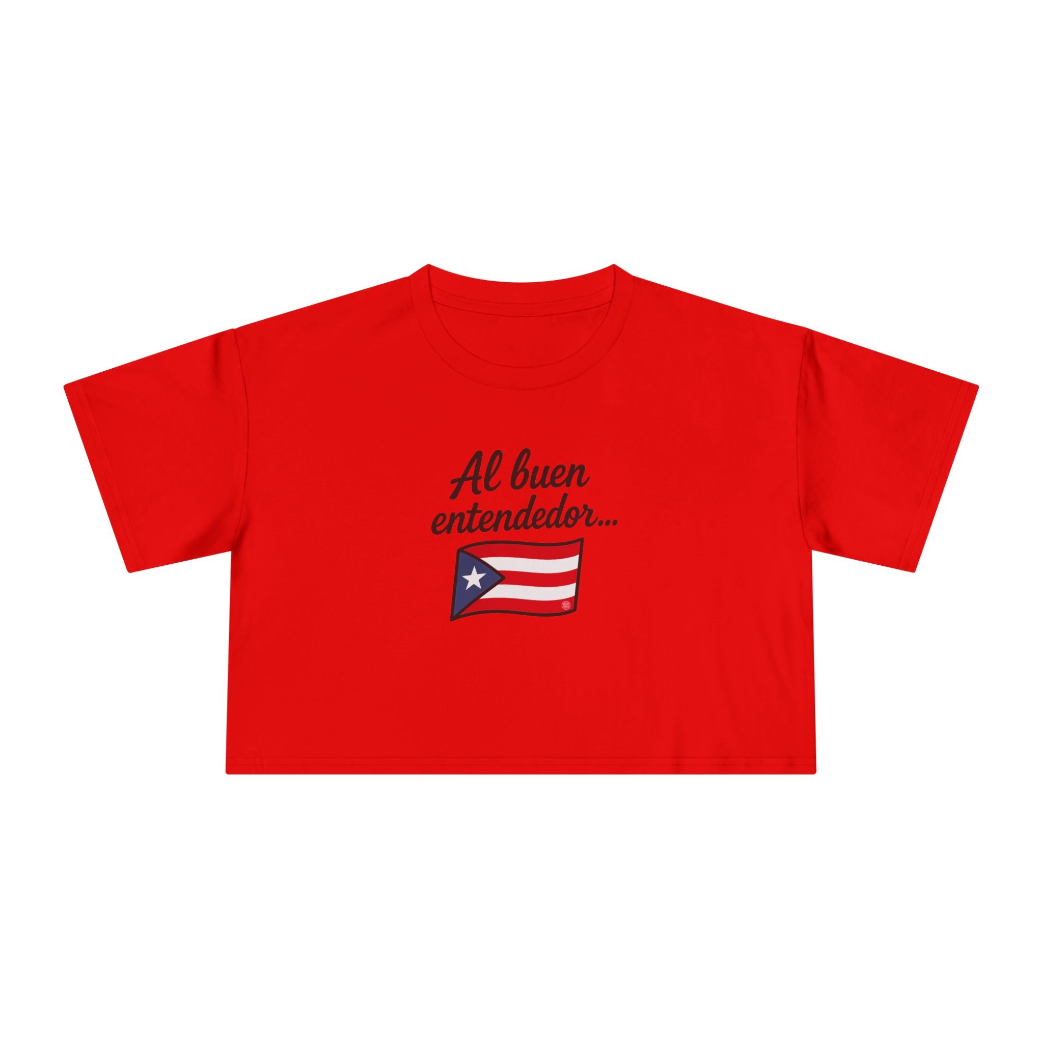 Crop Tee — "Al buen entendedor" with Puerto Rico Flag (Women’s)