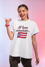 Puerto Rican Flag T-Shirt “Al buen entendedor…” – Patriotic Puerto Rico Tee