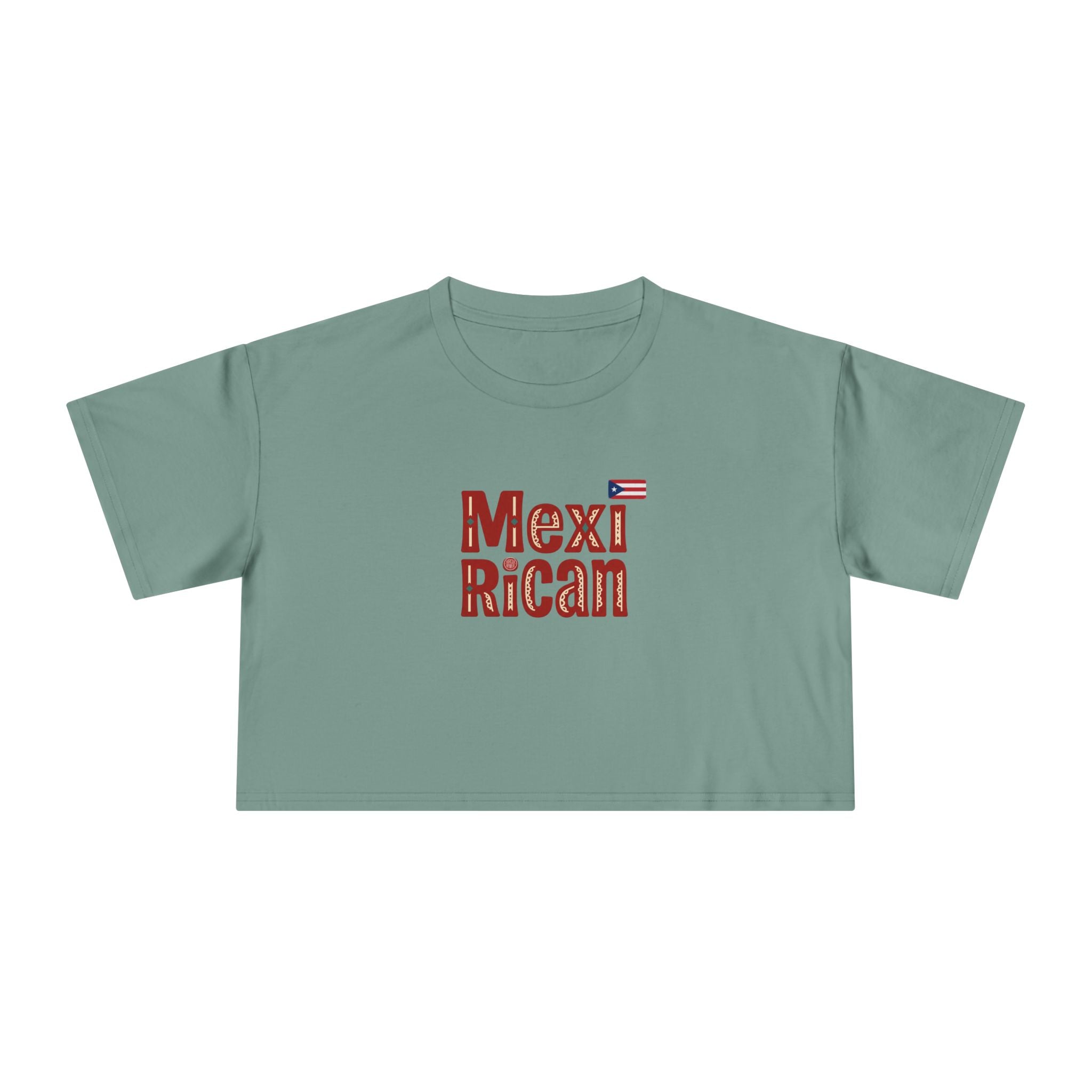 MexiRican Proud and Loud Women's Crop Tee