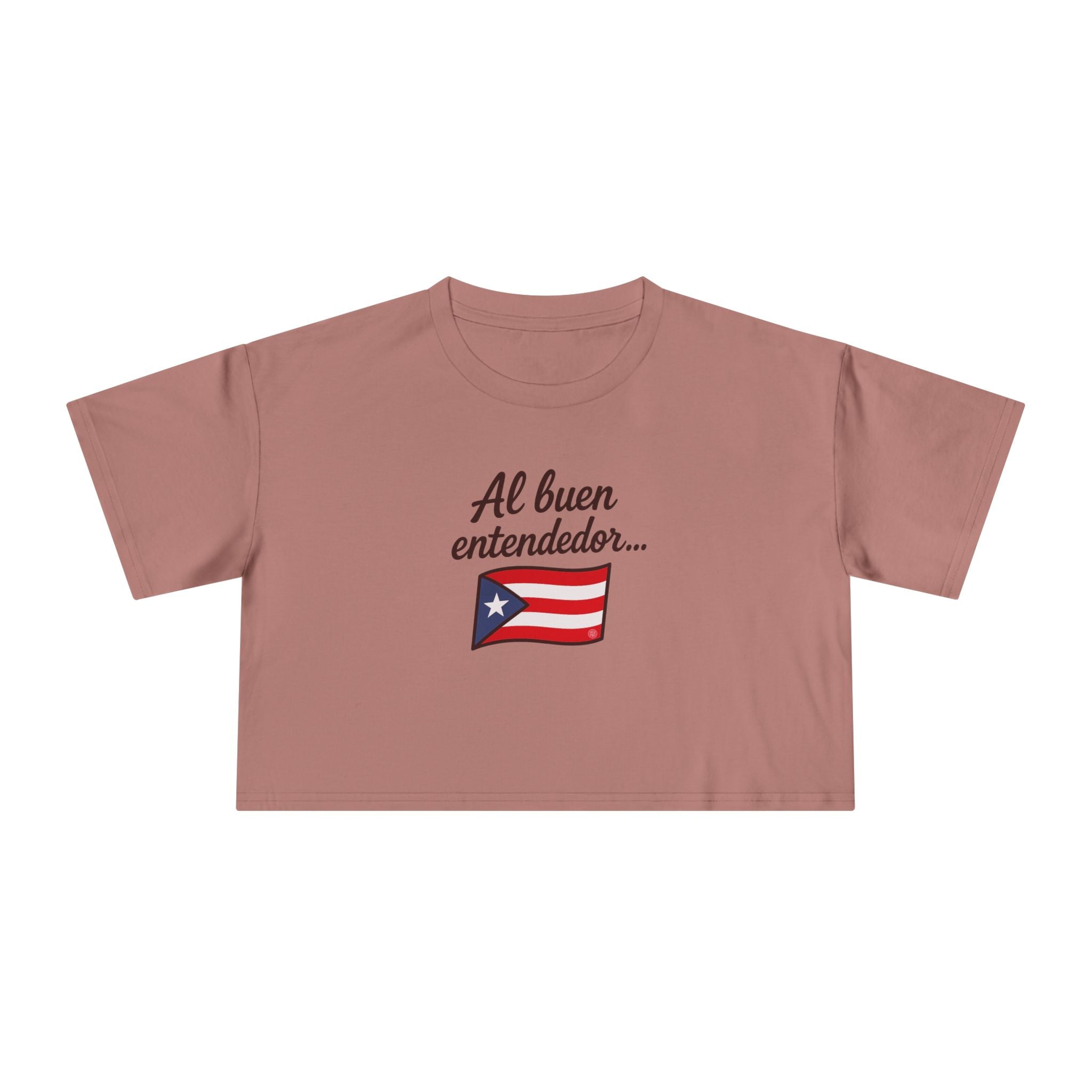 Crop Tee — "Al buen entendedor" with Puerto Rico Flag (Women’s)