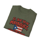 T‑Shirt — "El que va pa' Mayagüez vuelve otra vez" Puerto Rico Flag Tee