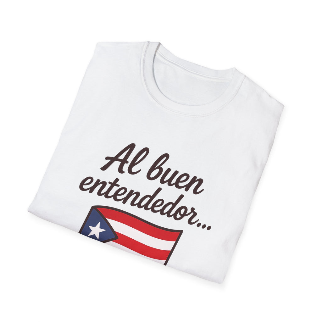Puerto Rican Flag T-Shirt “Al buen entendedor…” – Patriotic Puerto Rico Tee