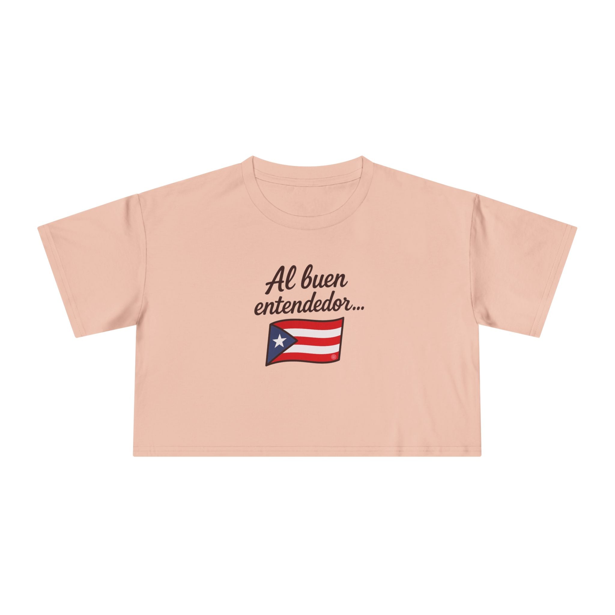 Crop Tee — "Al buen entendedor" with Puerto Rico Flag (Women’s)