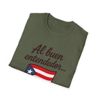 Puerto Rican Flag T-Shirt “Al buen entendedor…” – Patriotic Puerto Rico Tee