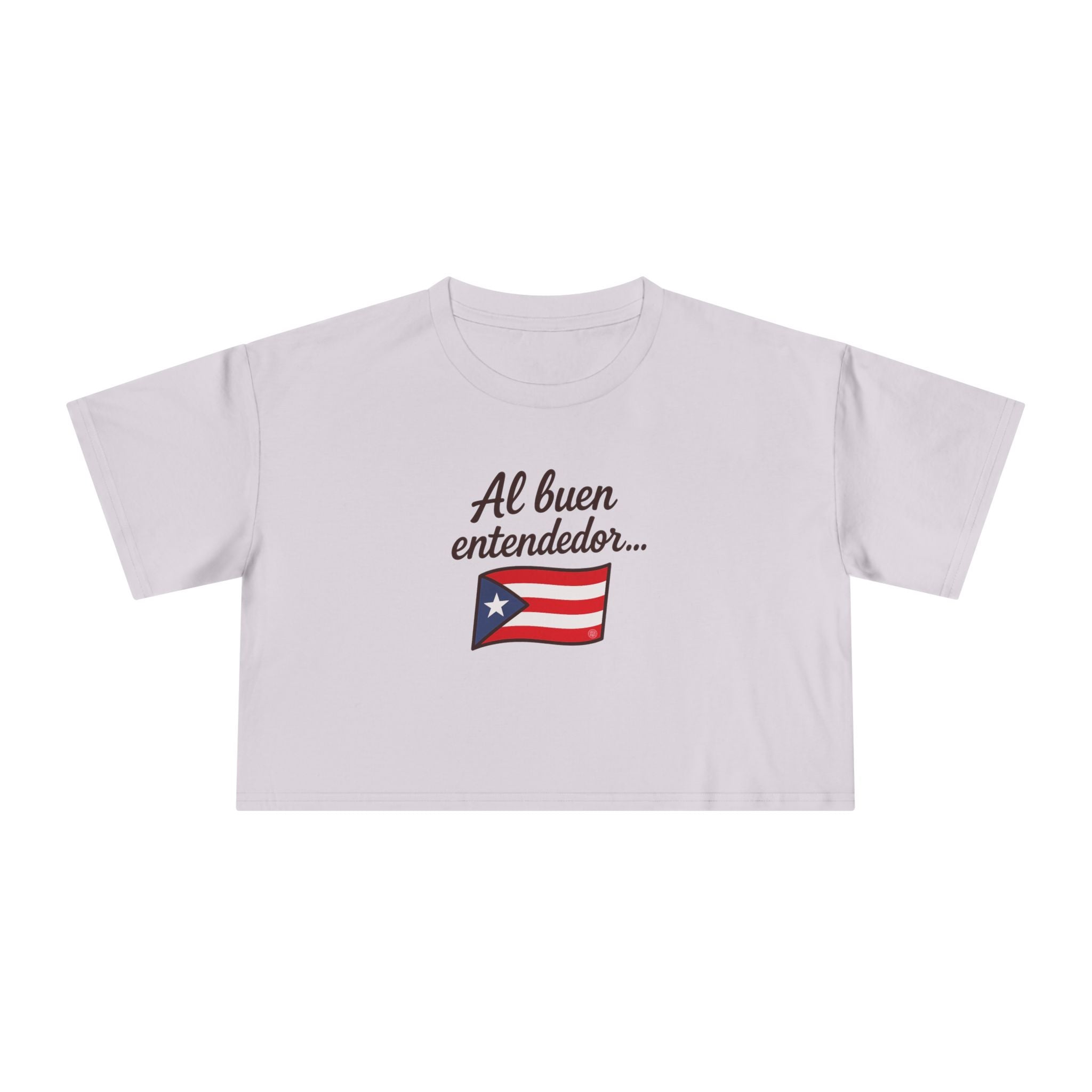 Crop Tee — "Al buen entendedor" with Puerto Rico Flag (Women’s)